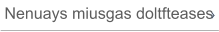 Nenuays miusgas doltfteases